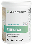 Лессирующая краска Vincent Decor Cire Deco - 1 л 